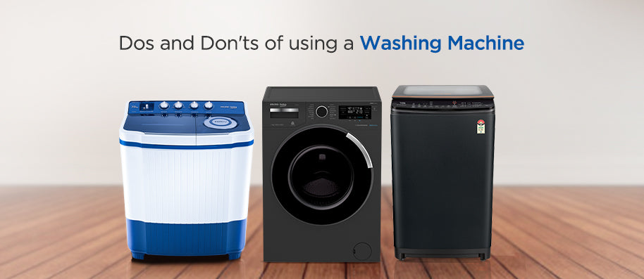 Dos and Don'ts of Using a Washing Machine | Voltas